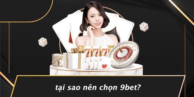 So sánh nhanh ưu điểm của 9bet với các nhà cái phổ biến